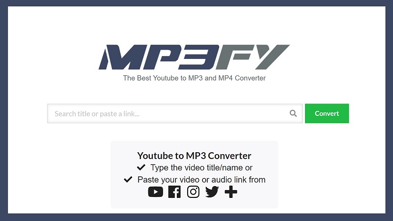 MP3FY ist eine kostenlose YouTube-zu-MP3-Konverterlösung für Mac, das Ausgabeformat ist jedoch auf MP3 beschränkt.